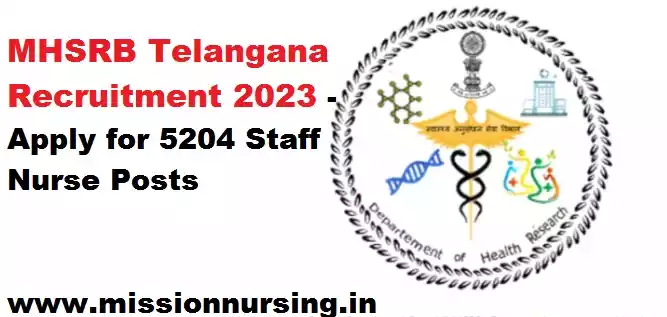 MHSRB Telangana Recruitment 2023 - Apply for 5204 Staff Nurse Posts