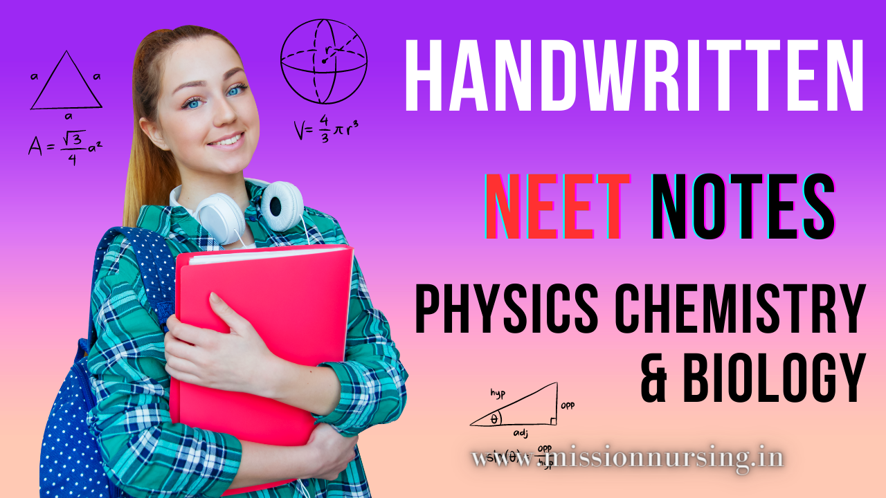 Handwritten NEET Notes Physics Chemistry & Biology